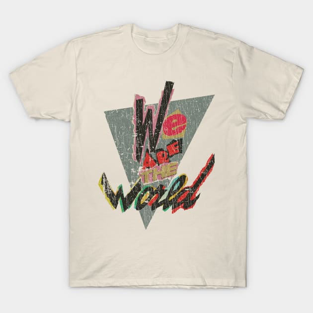 We Are the World 1985 T-Shirt by JCD666